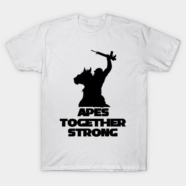 Apes together strong T-Shirt by HumorGuy